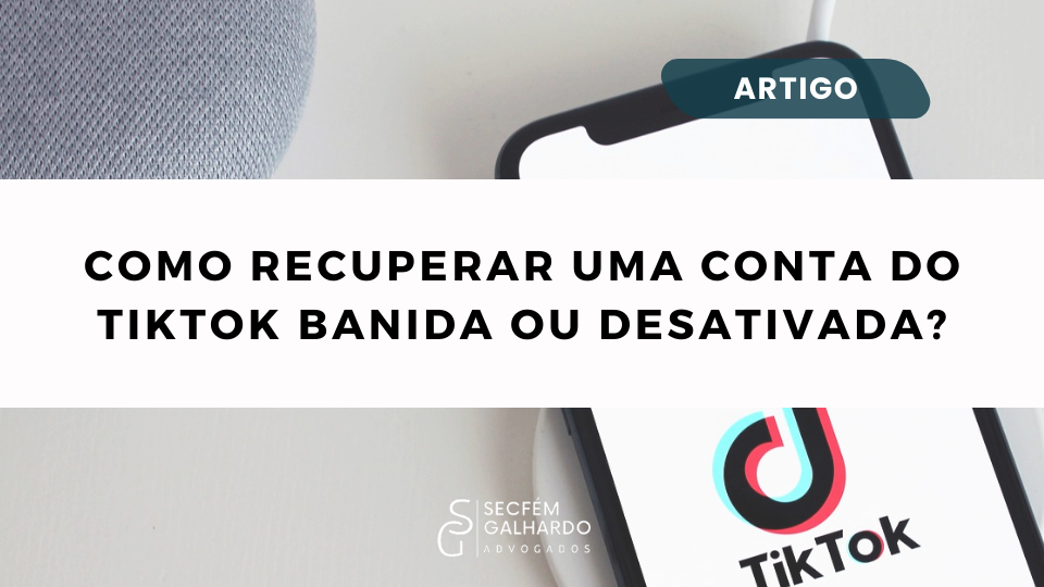 Como recuperar uma conta do TikTok banida ou desativada?