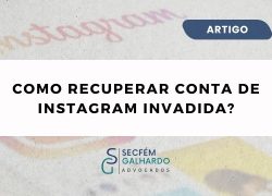 Como recuperar conta de Instagram invadida ou hackeada: tudo que você precisa saber