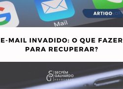 E-mail invadido: o que fazer para recuperar?